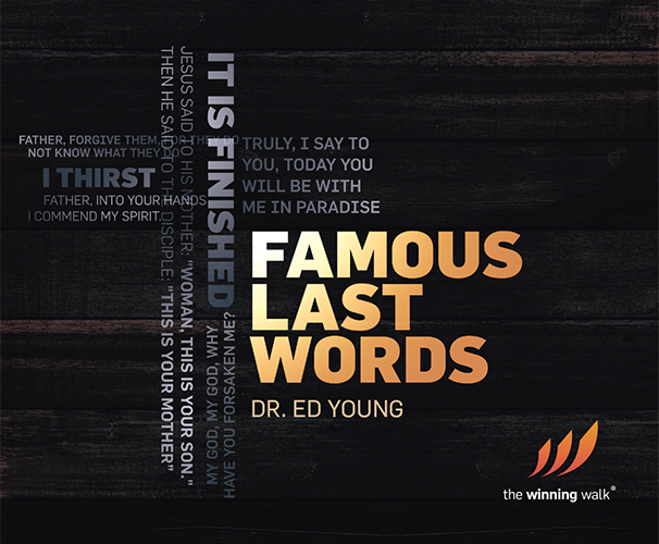 Famous Last Words The Winning Walk